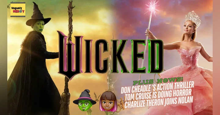 image for Episode 70: Wicked Part 1 Review, new movies from Don Cheadle and Tom Cruise, another casting announcement for Nolan's next movie