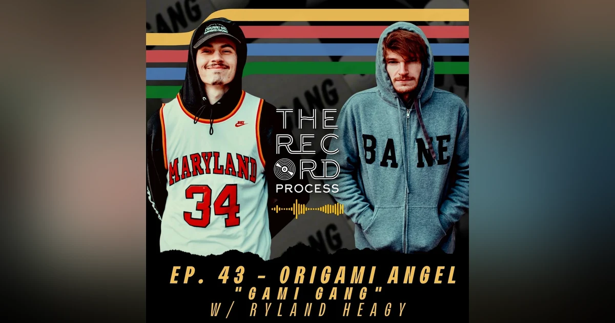 EP. 43 - Ryland Heagy (Vocalist / Guitarists of Origami Angel) Does DIY Recording "Gami-Style"