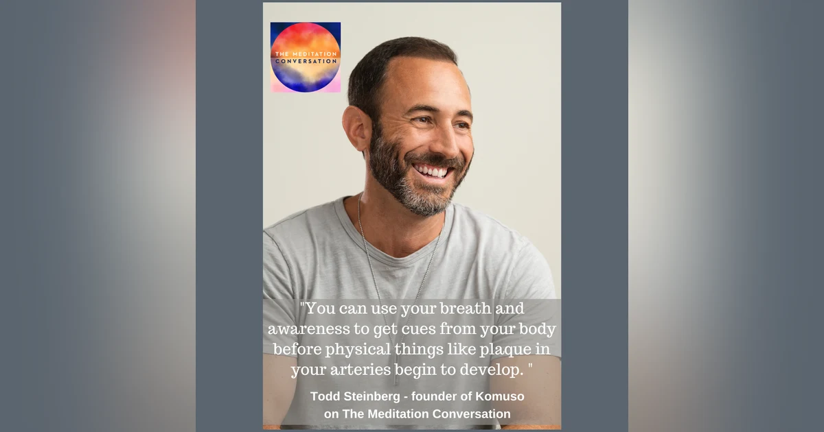 240. Change Your Breath, Change Your Life - Todd Steinberg