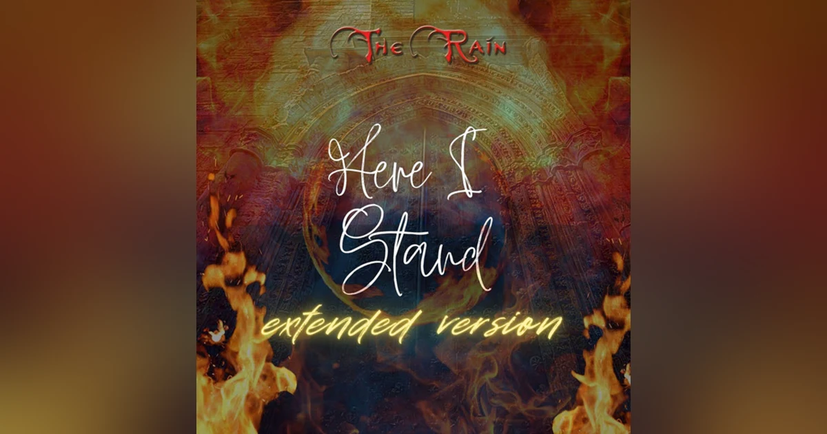 Here I Stand (Extended Version)