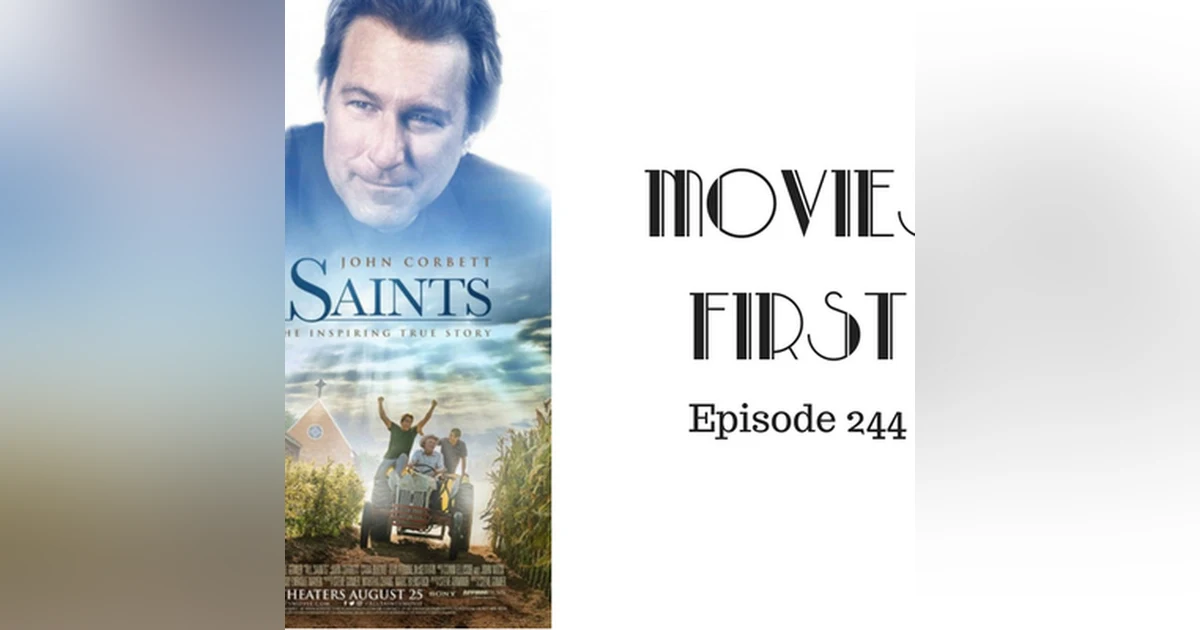 246: All Saints - Movies First with Alex First Episode 244