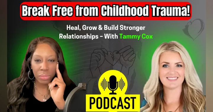 image for Healing Childhood Trauma for Healthier Relationships: Key Takeaways from Sheila’s Take Podcast with Tammy Cox