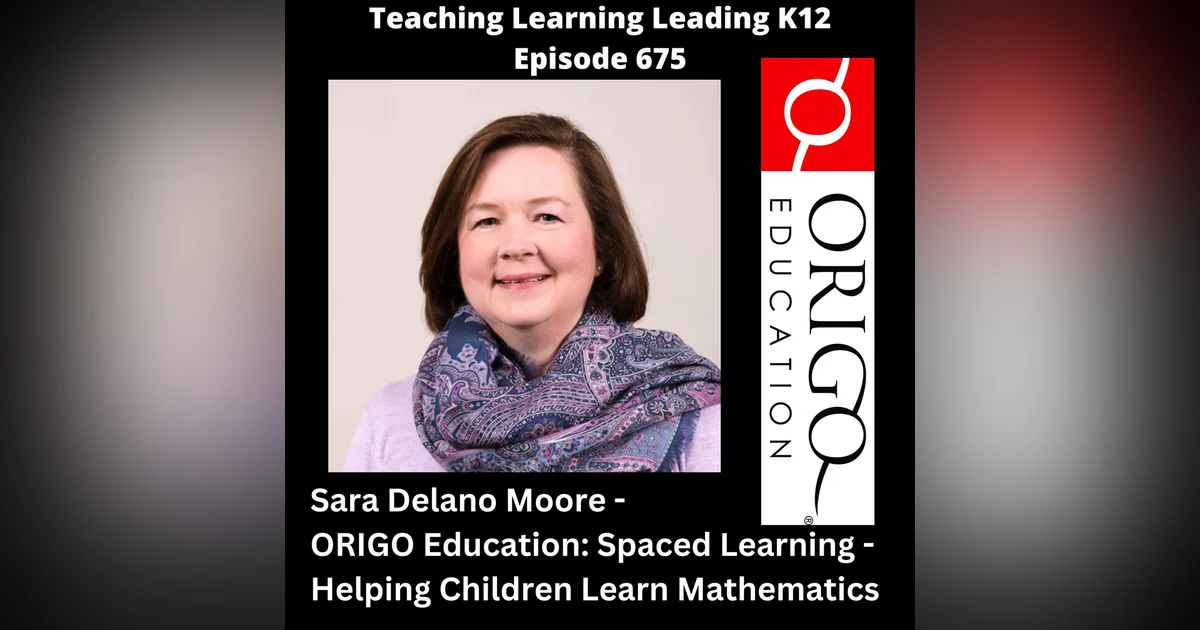 Sara Delano Moore - ORIGO Education: Spaced Learning - Helping Children Learn Mathematics - 675