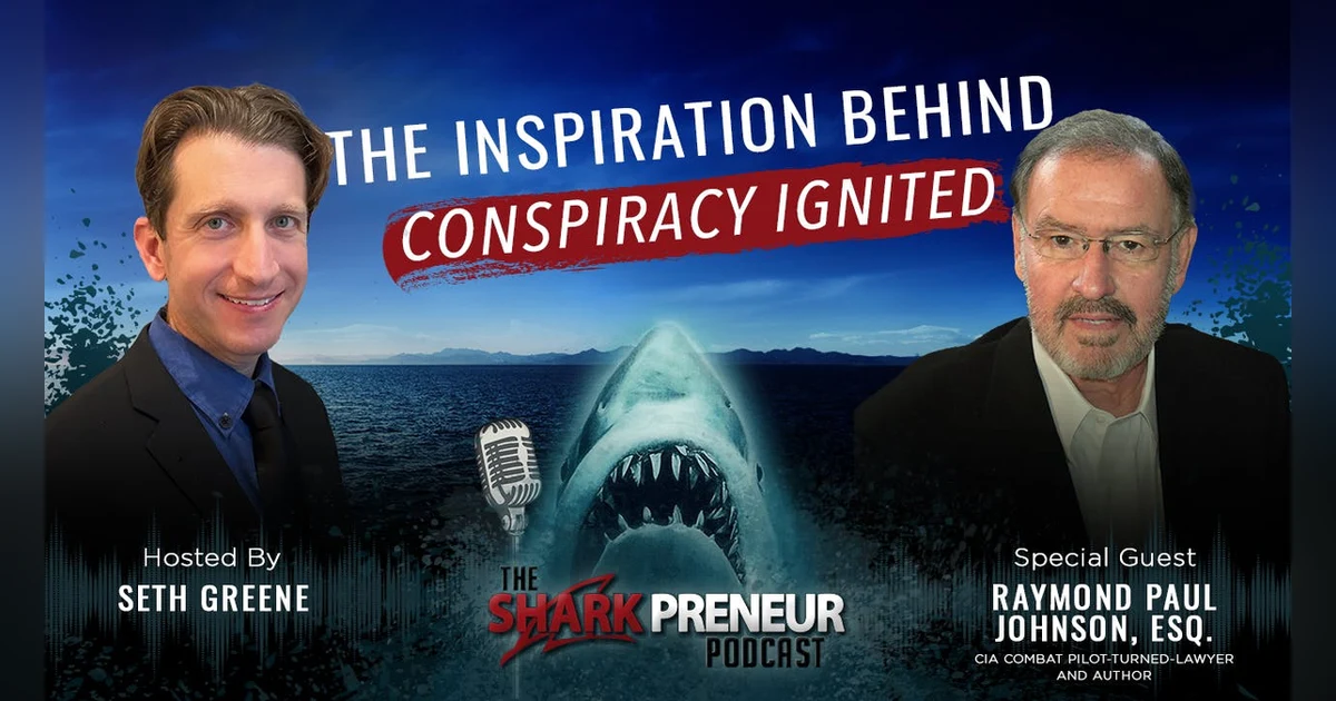 Episode 1115: The Inspiration Behind Conspiracy Ignited: A Legal Thriller Rooted in Reality with Raymond Paul Johnson