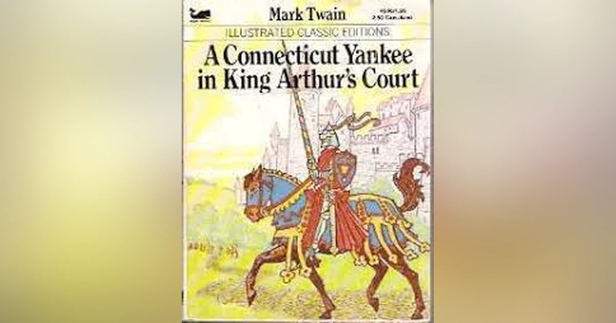 A CONNECTICUT YANKEE IN KING ARTHUR'S COURT (CHAPS 3-4)
