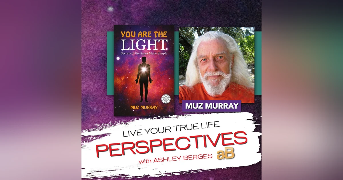 You are the Light with Muz Murray [Ep.686]