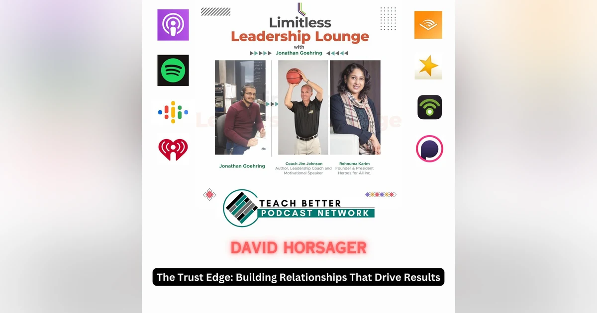The Trust Edge: Building Relationships That Drive Results with David Horsager