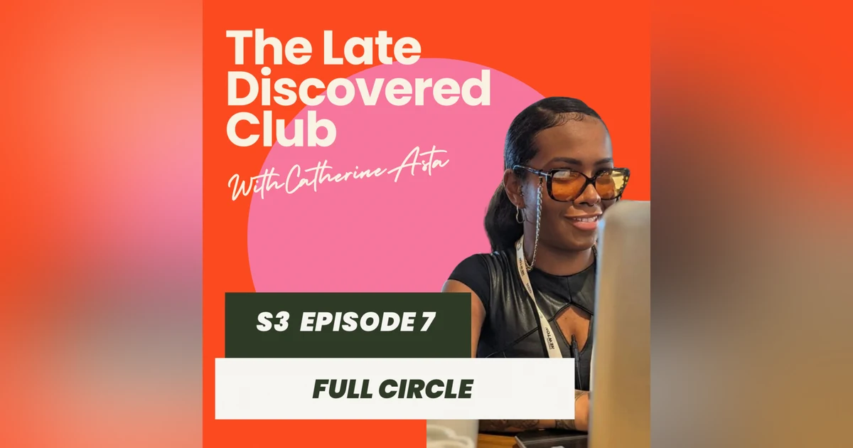 S3 Episode 7 - Full Circle