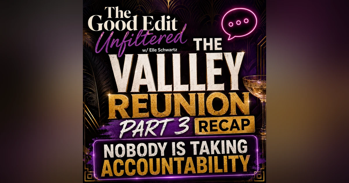 The Valley Reunion Part 3. Nobody Is Taking Accountability