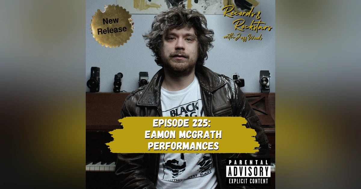 225: Performances:  Eamon McGrath