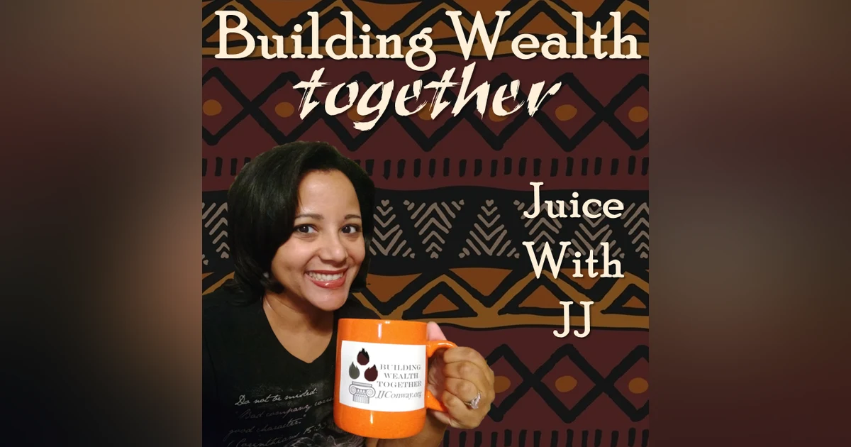 Episode 7:  Juice With JJ - When Good People Stand By and Do Nothing