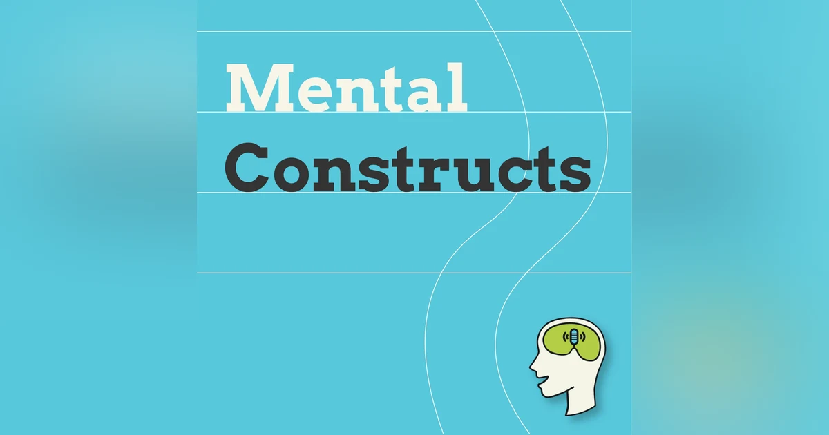 Concepts: How the Brain Constructs Reality, Emotional Experience and Who You Even Are - w/ Nicholas Shea