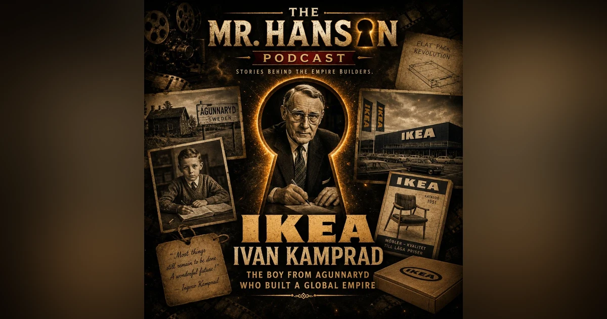 The Boy Who Sold Matches: The Relentless Rise of Ingvar Kamprad Season 2 "Empire Builders"