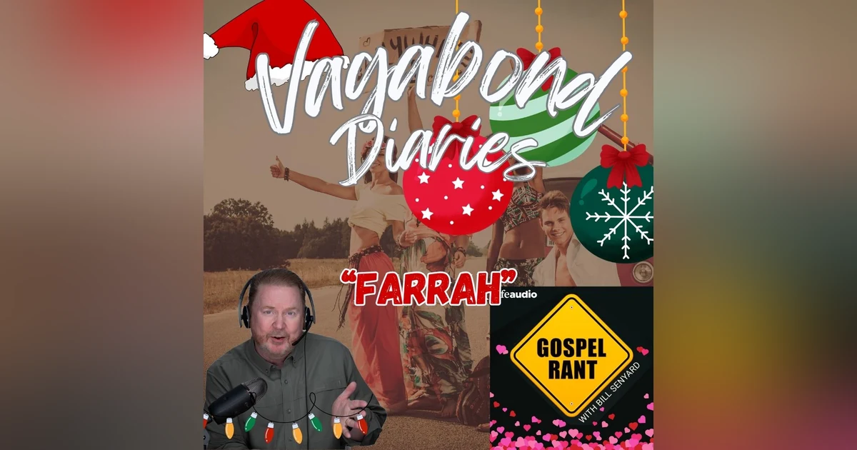 Vagabond Diaries #15 Farrah