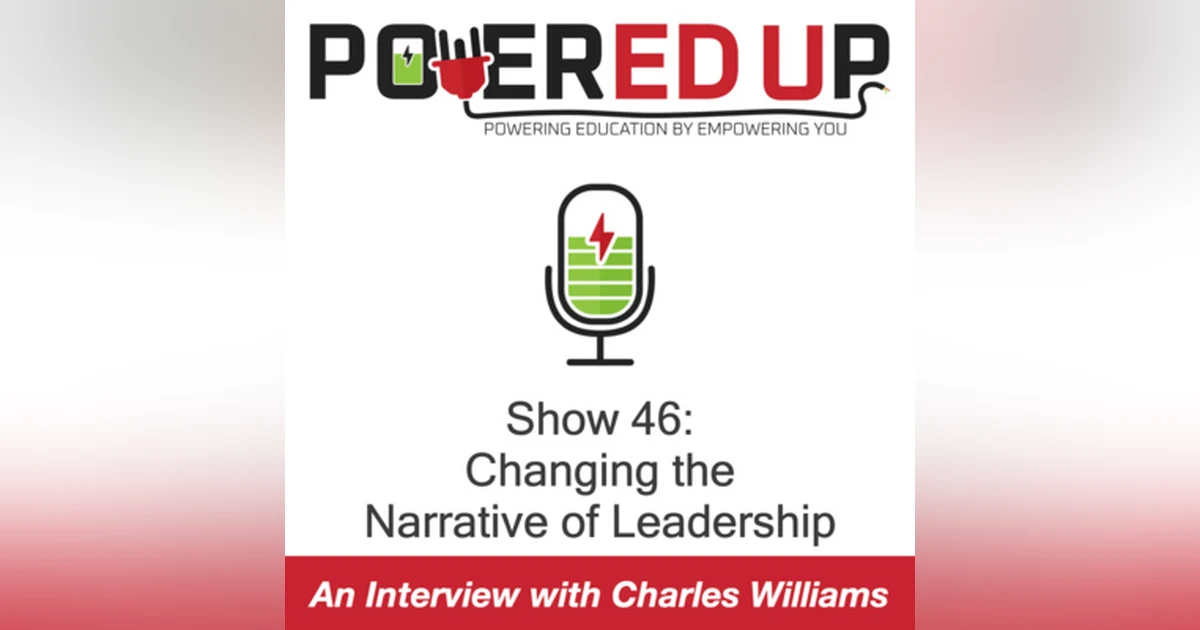 Show 46: Changing the Narrative of Leadership