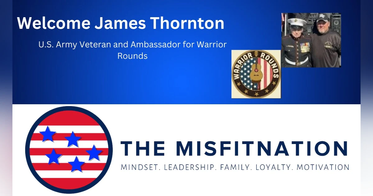 Veteran Insights: James Thornton on The MisFitNation Show