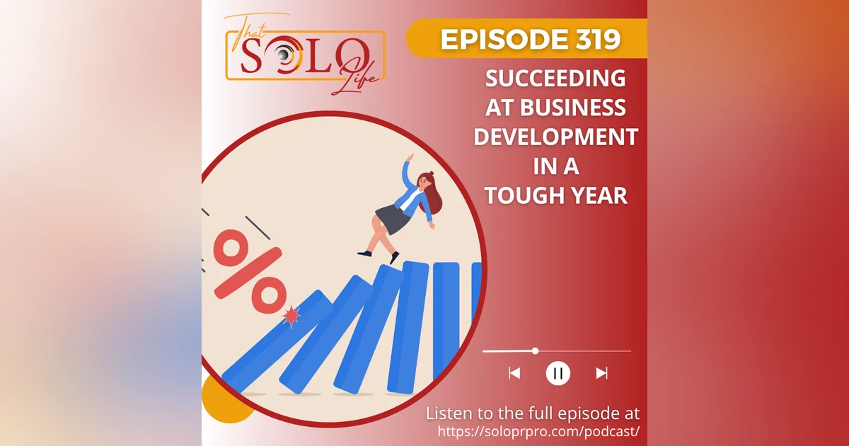 Succeeding at Business Development in a Tough Year