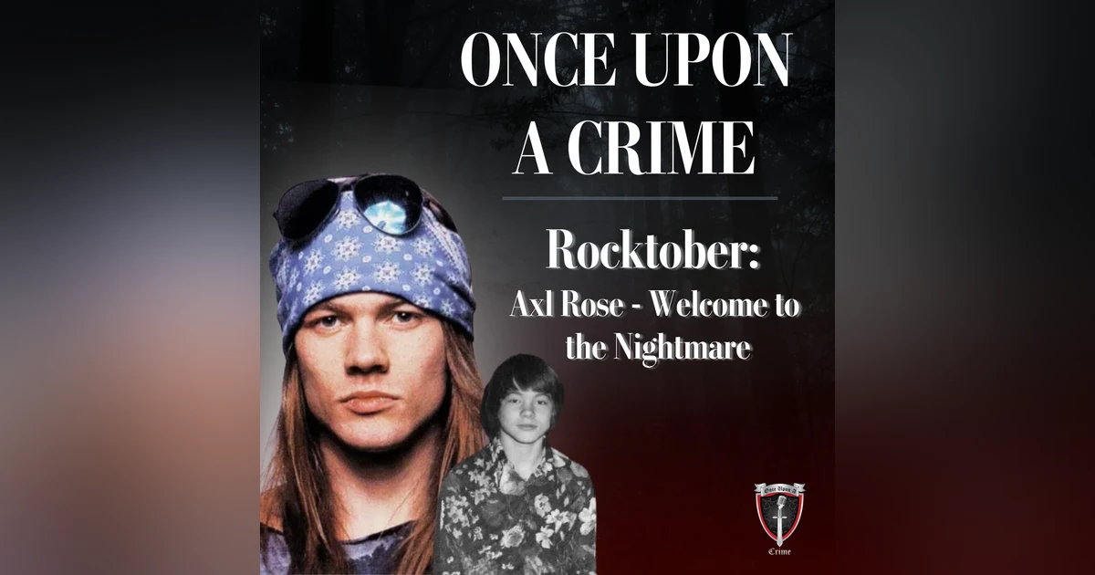 Rocktober: Axl Rose — Welcome to the Nightmare