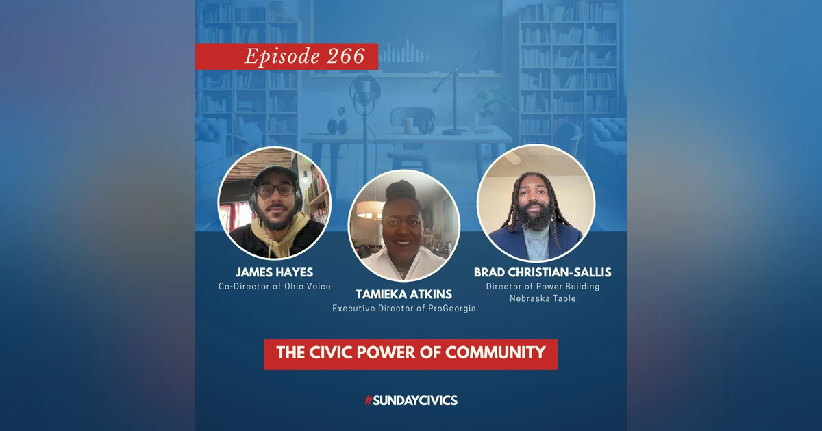 Episode 266: The Civic Power of Community