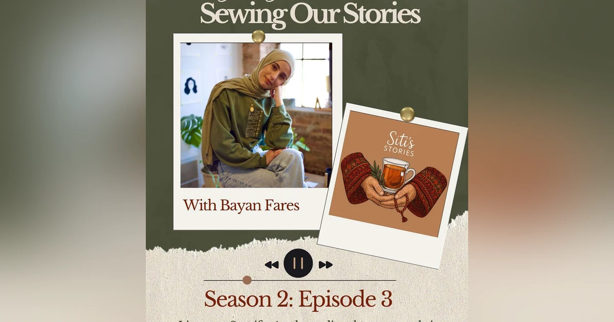 Sewing Our Stories with Bayan Fares