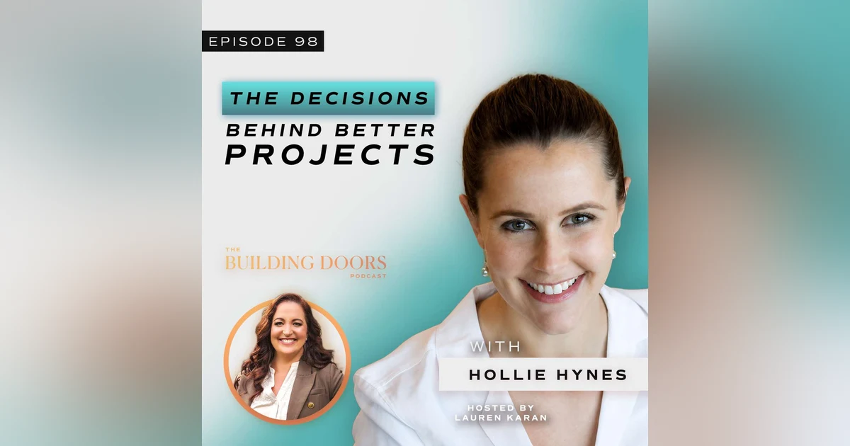 98. Why Sustainability Starts Long Before Construction Begins with Hollie Hynes