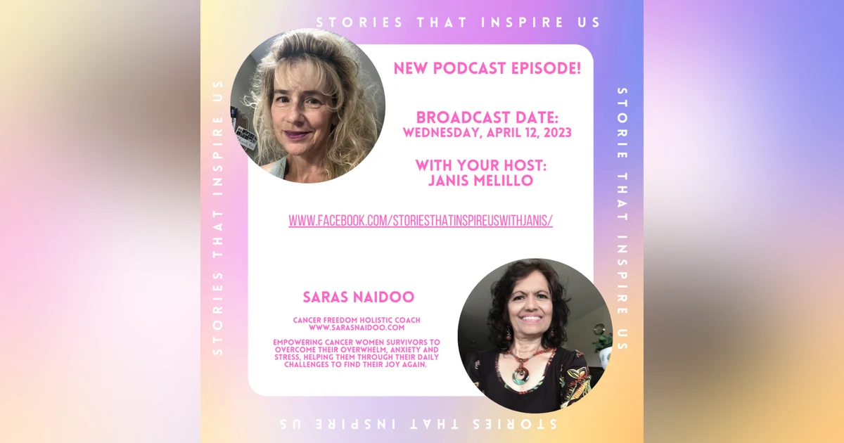 Stories That Inspire Us with Saras Naidoo - 04.12.23