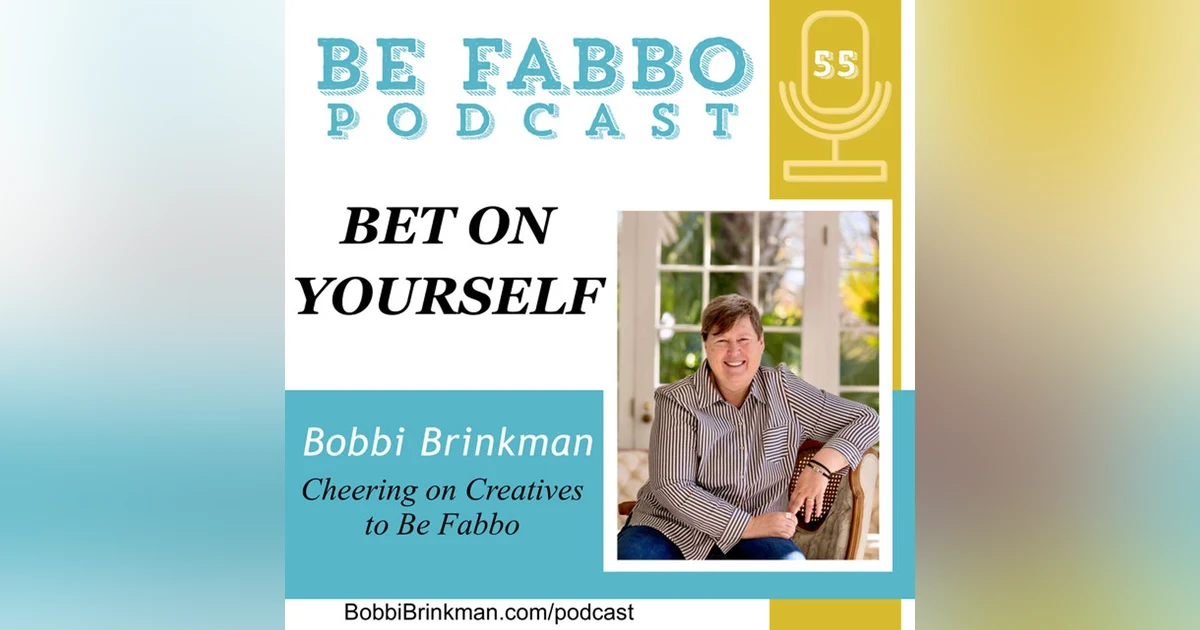 Bet On Yourself- Bobbi Brinkman
