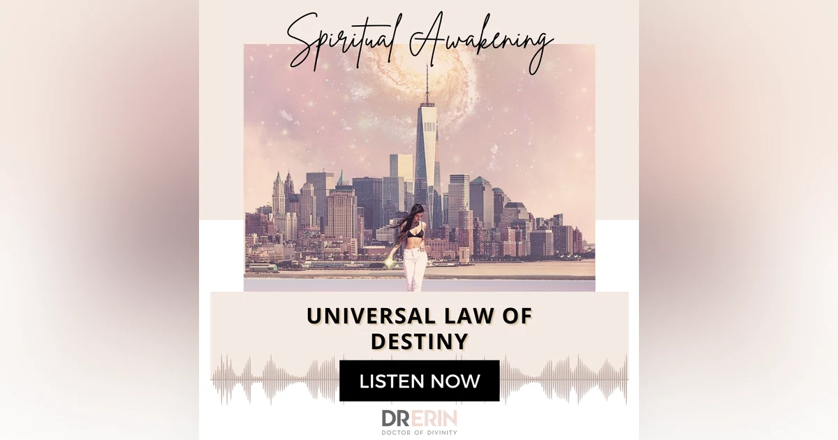 Universal Law of Destiny {32 of 52 Series}
