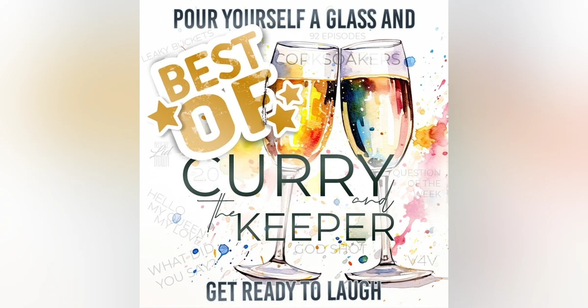 93: "Best of Curry & The Keeper"
