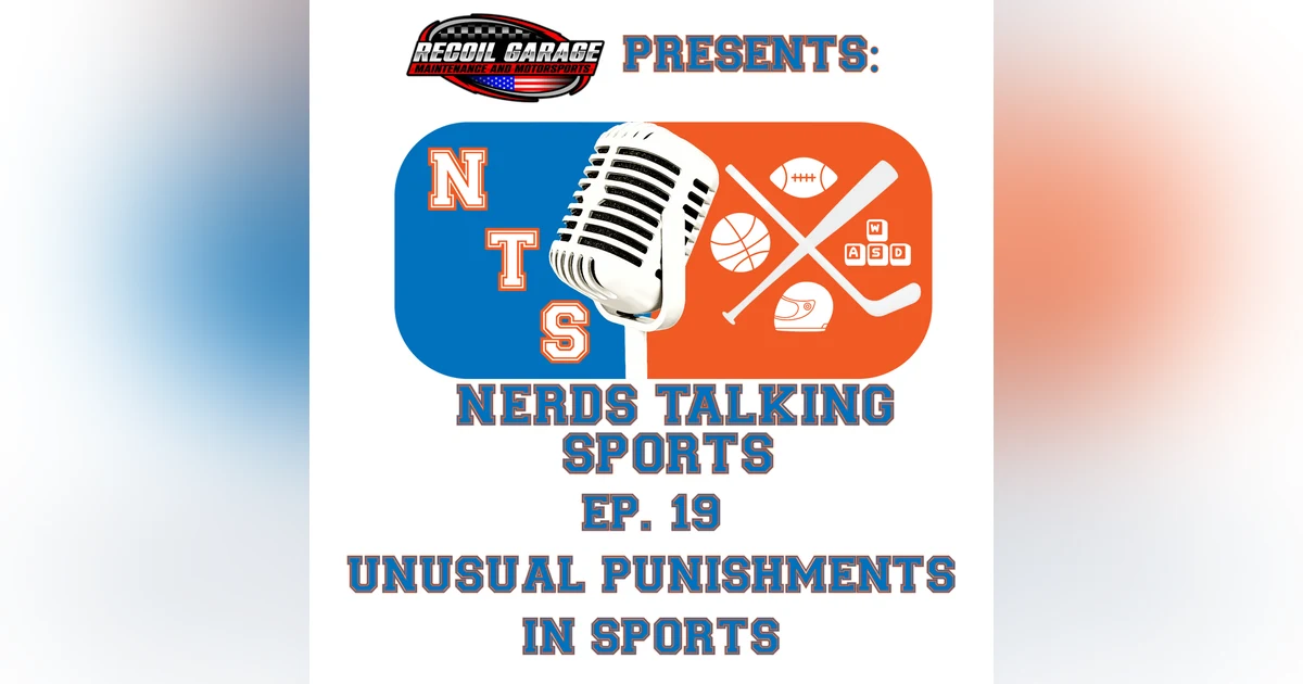 NTS EP. 19 Unusual Punishments in Sports