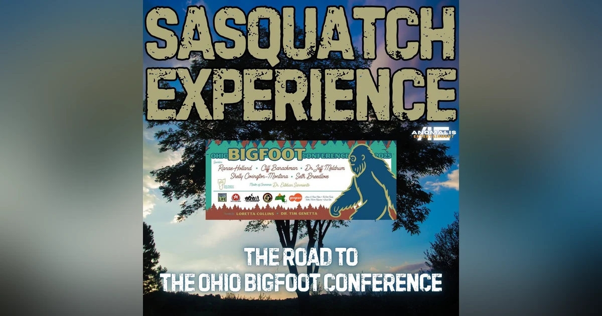 EP 123: The Road to the Ohio Bigfoot Conference