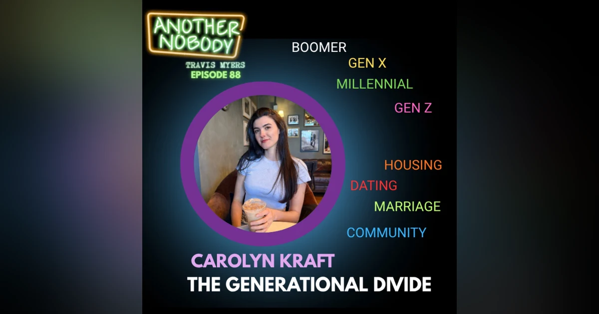 Carolyn Kraft: The Generational Divide