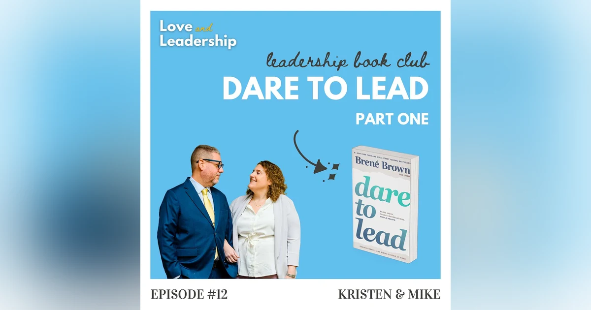 Leadership Book Club: Dare to Lead by Brené Brown, Part One