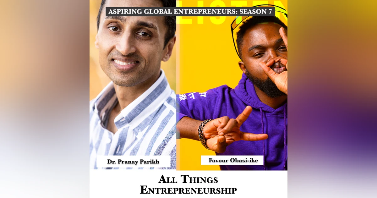 All Things Entrepreneurship with Dr. Pranay Parikh 📈 - 255
