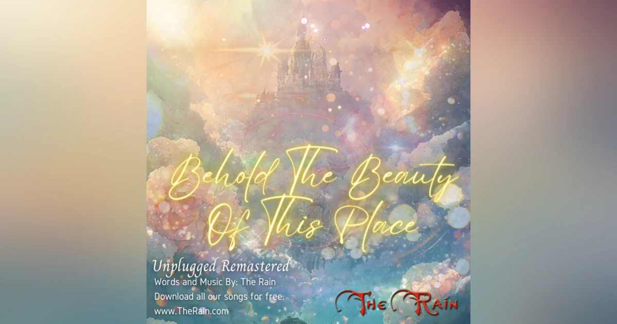 Behold The Beauty Of This Place - Unplugged Solo Remastered