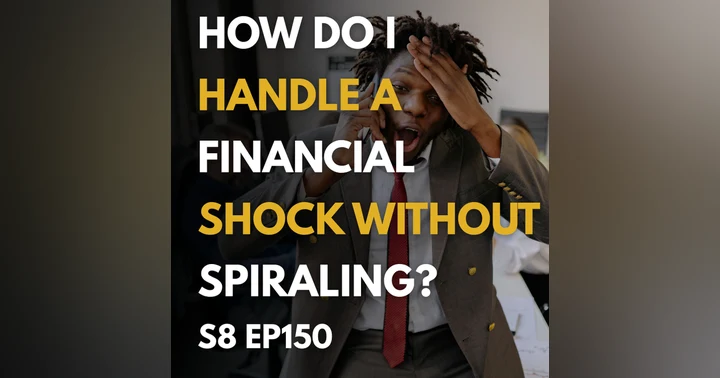 image for When a Financial Shock Hits: Don't Panic and Make It Worse