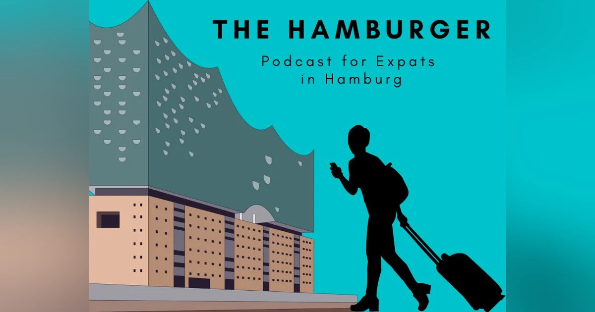 The Hamburger - Podcast for Expats in Hamburg & the North
