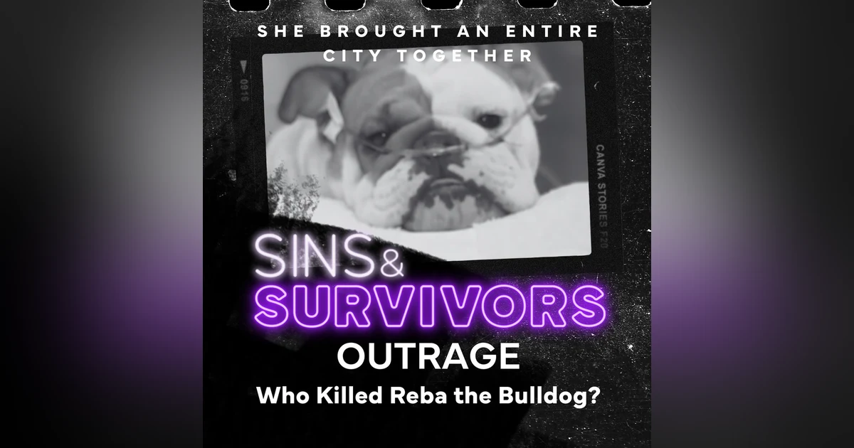 Outrage - Who killed Reba the Bulldog?