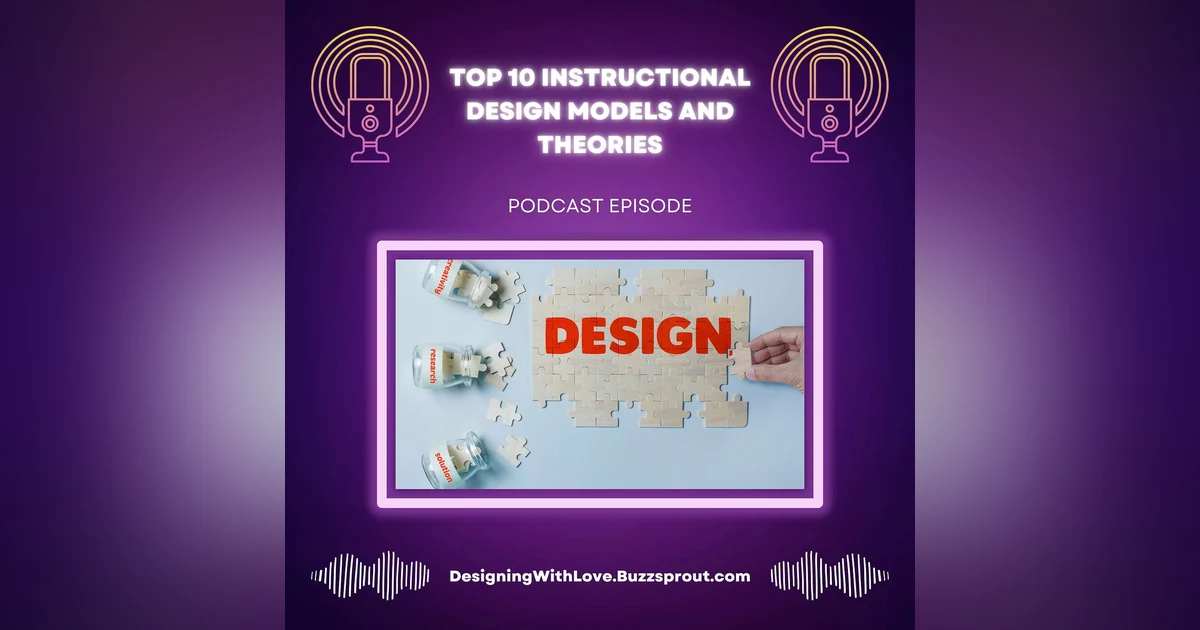 Top 10 Instructional Design Models and Theories
