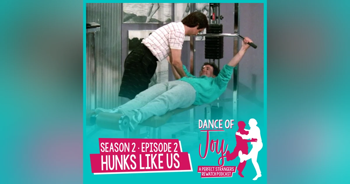 Hunks Like Us - Perfect Strangers Season 2 Episode 2