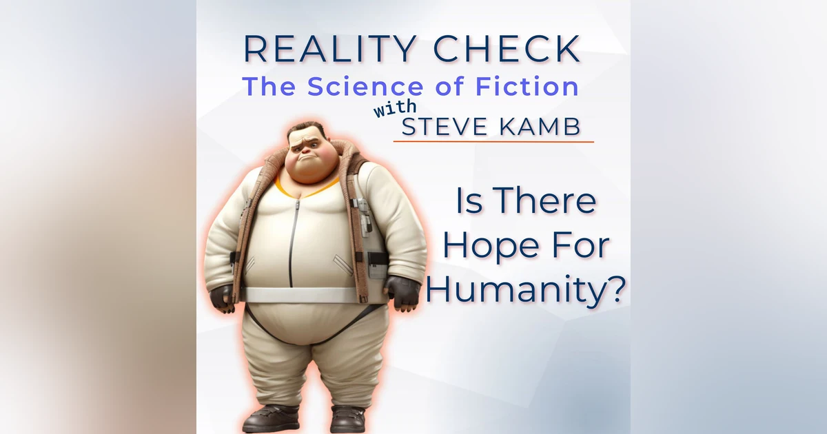 Wall-E: Is There Hope for Humanity? | S01E07