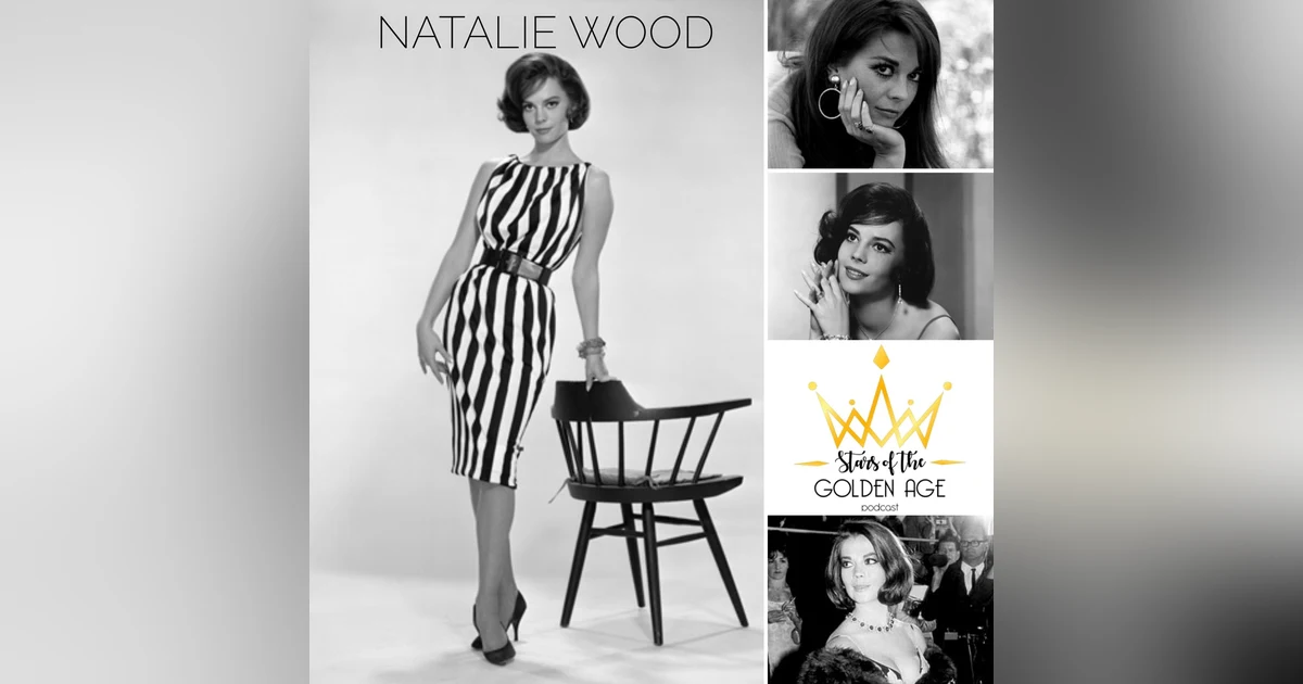 Natalie Wood (Part Three)