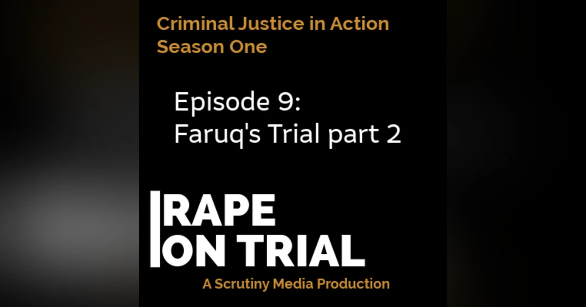 9. Faruq's Trial part 2