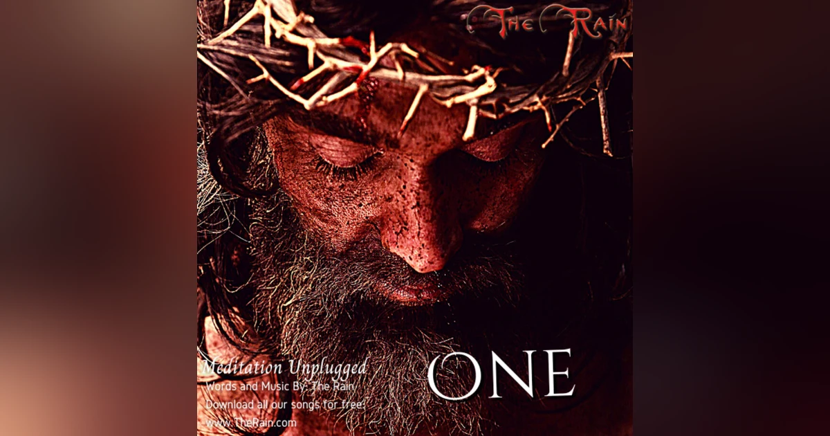 One (John 17) - Meditation Unplugged