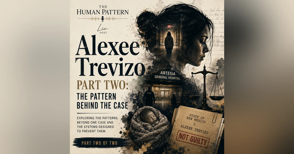 Alexee Trevizo Part Two: The Pattern Behind the Case
