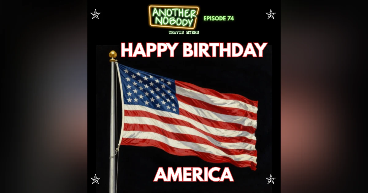 Happy Birthday America!  250 Years!