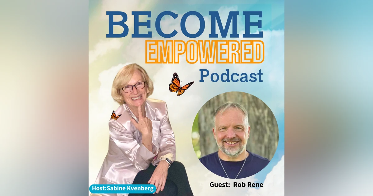 Ep.149 From Alcoholism to Advocacy: Rob Rene's Journey of Faith and Healing