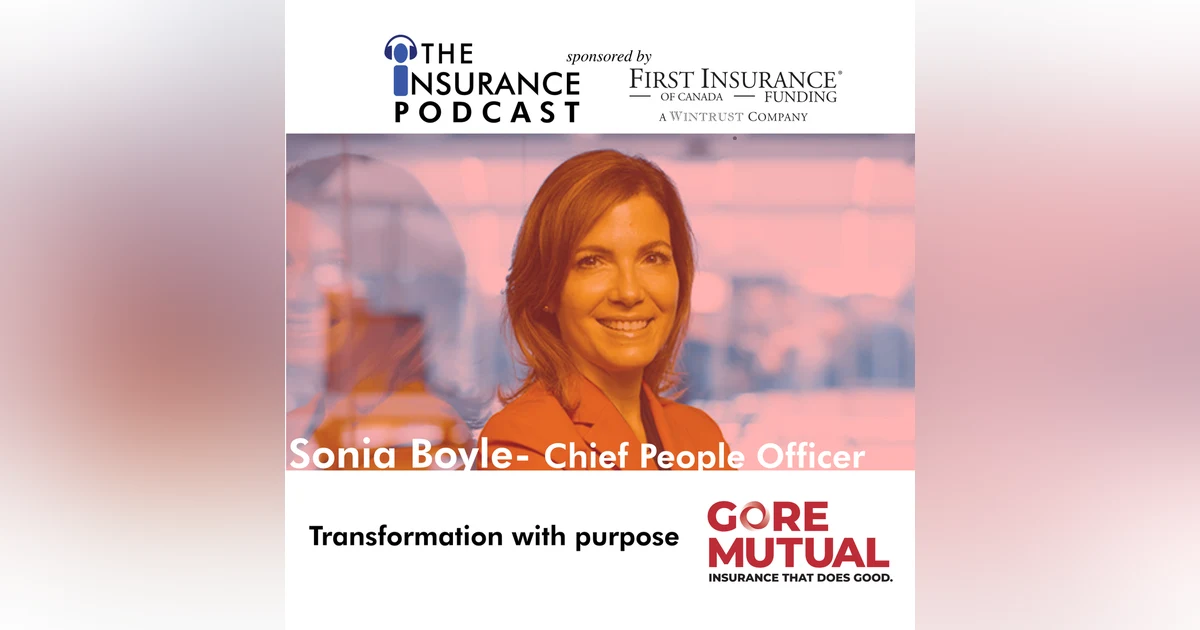 Transformation with purpose- Sonia Boyle from Gore  Mutual