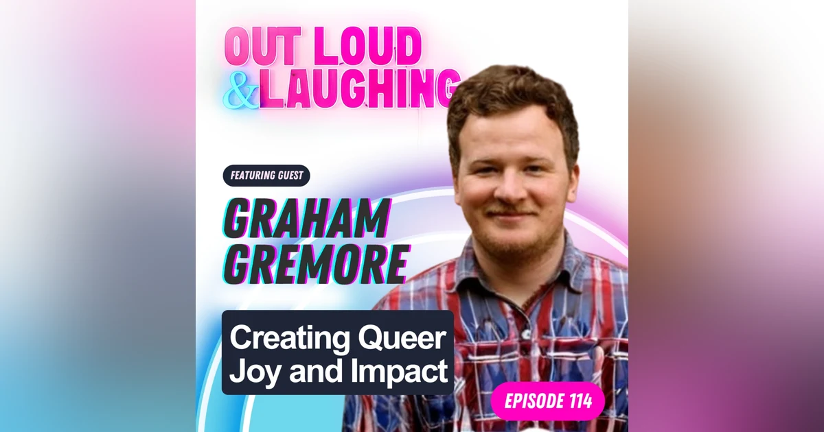 Graham Gremore: Creating Queer Joy and Impact