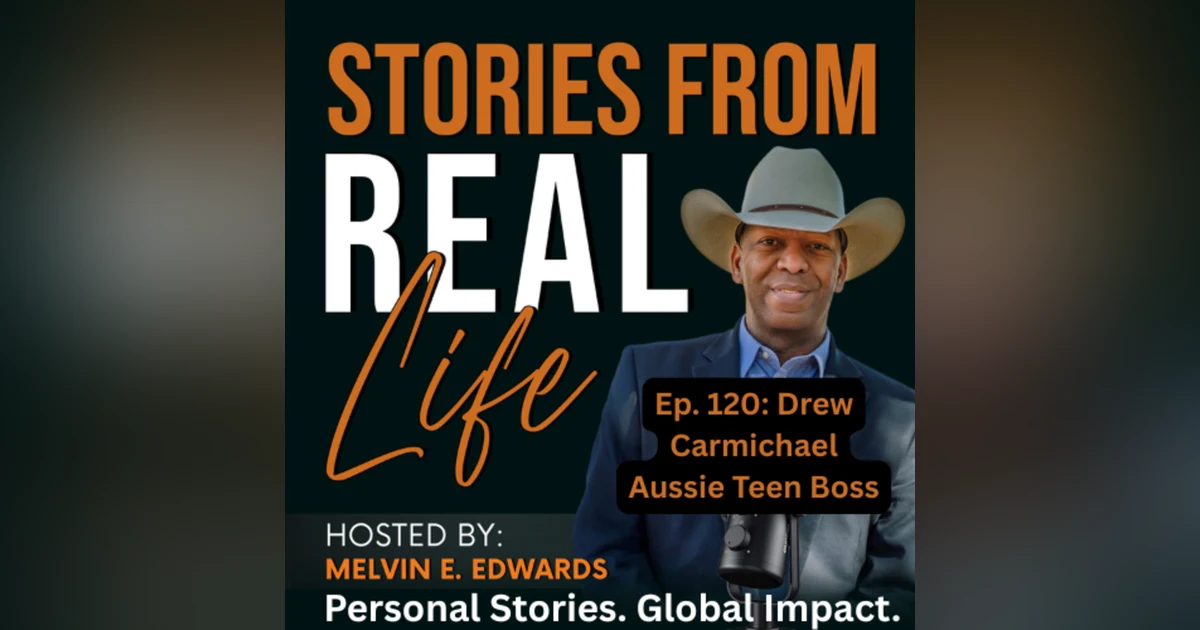 Ep. 120 - Still a Teen, Already a Tycoon: How an Aussie Entrepreneur is Changing the Game